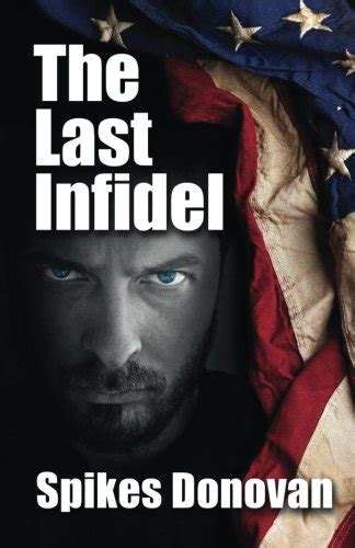 The Last Infidel : Donovan, Spikes: Amazon.in: Books
