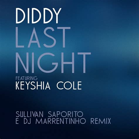 Stream P. Diddy - Last Night (Sullivan Saporito E DJ Marrentinho Remix ...