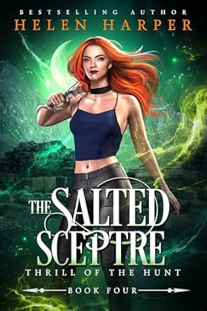 The Salted Sceptre (Thrill of the Hunt Book 4) eBook : Harper, Helen ...
