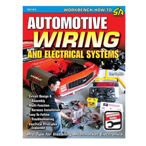 Automotive Wiring and Electrical Systems: Circuit Design and Assembly ...