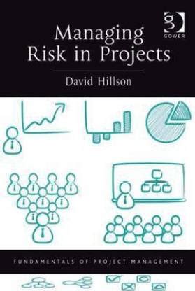 Managing Risk in Projects: Buy Managing Risk in Projects by Dr Hillson ...