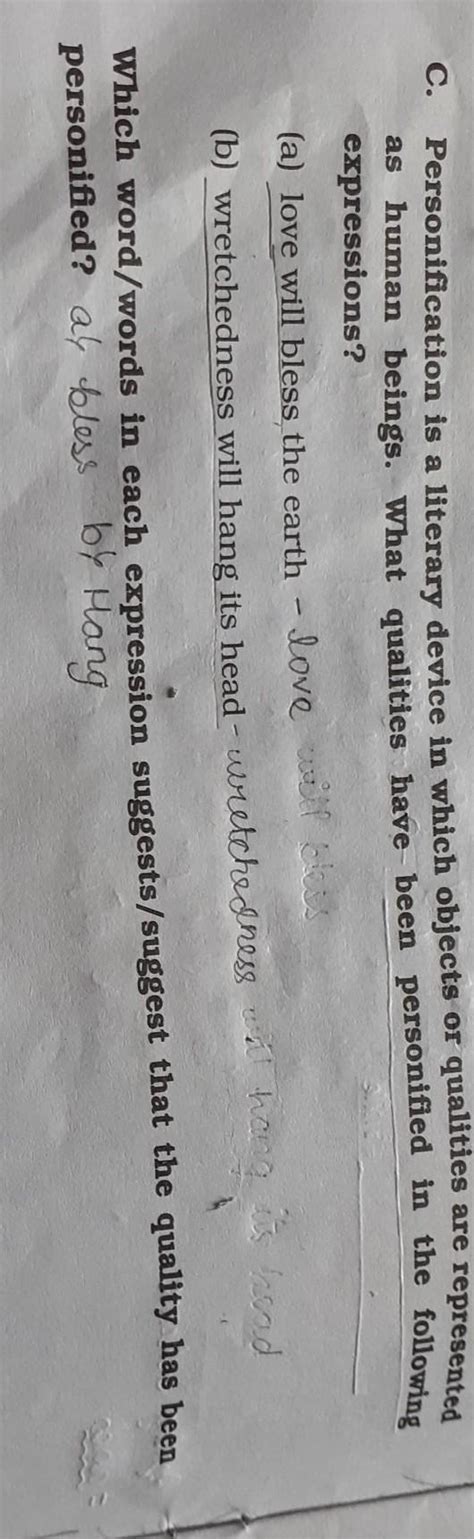 c. Personification is a literary device in which objects or qualities ...