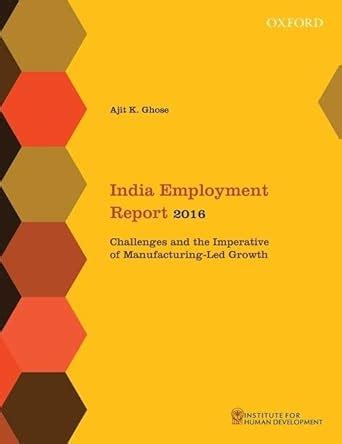 INDIA EMPLOYMENT REPORT 2016-PD : Institute For Human Development ...