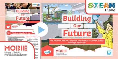 Building Our Future: Age 11-12 STEAM Theme Challenge Pack