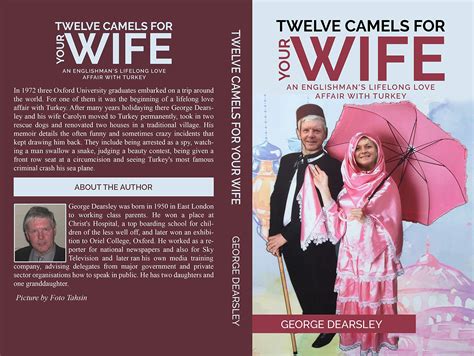 Buy Twelve Camels For Your Wife: An Englishman's Lifelong Love Affair ...