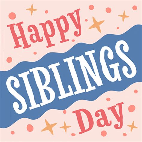 Happy Siblings Day National Siblings Day GIF - Happy siblings day ...