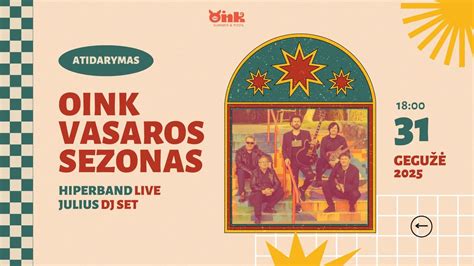 OINK Vasaros Sezono Atidarymas | Hiperband Live | Julius 05.31, Pamario ...