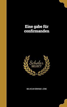 Buy Eine Gabe Fur Confirmanden Book Online at Low Prices in India ...