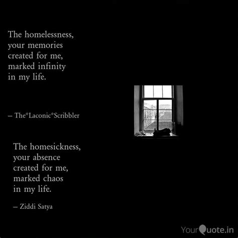 The homesickness, your ab... | Quotes & Writings by Ziddi Satya | YourQuote