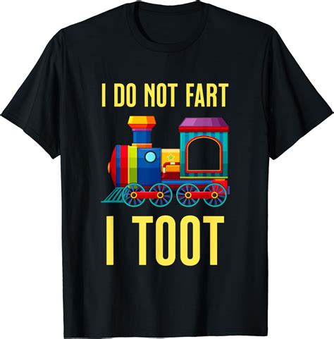 Kids I Do Not Fart I Toot Who Tooted Funny Train Lovers T-Shirt - Walmart.com