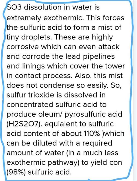 Why H2SO4 is not obtained by directly reacting SO3 with water. - Brainly.in