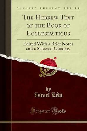 Buy The Hebrew Text of the Book of Ecclesiasticus: Edited With a Brief ...