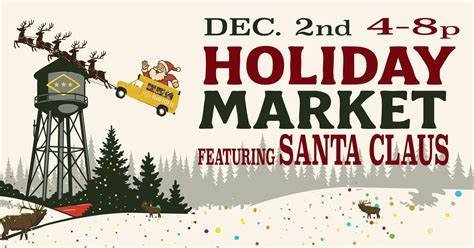 Annual Holiday Market and Santas Visit, 109 N. Arkansas St., Rogers, AR ...