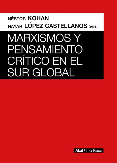 Amazon.in: Buy MARXISMOS Y PENSAMIENTO CRITICO EN EL SUR GLOBAL Book ...