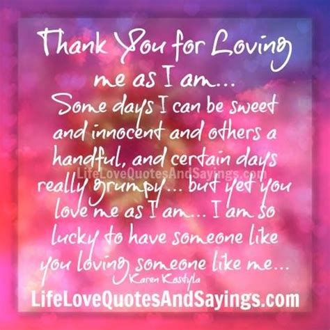 thank you for loving me unconditionally quotes