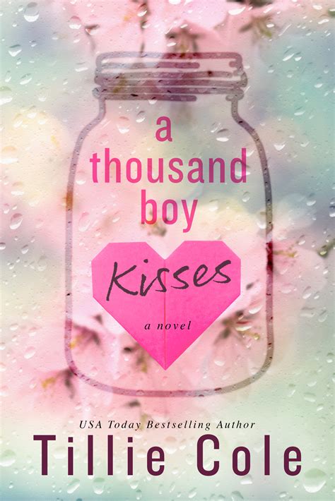 A Thousand Boy Kisses (A Thousand Boy Kisses, #1) by Tillie Cole ...