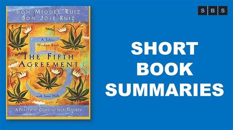 Short Book Summary of The Fifth Agreement A Practical Guide to Self ...