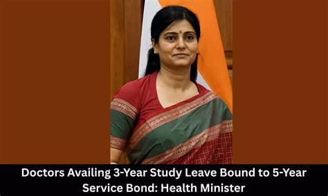Doctors Taking 3-Year Study Leave Bound to 5-Year Service Bond: Health ...