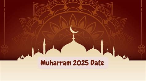 Muharram Date 2025: When is Muharram 2025 Holiday in India, July 6 or 7 ...