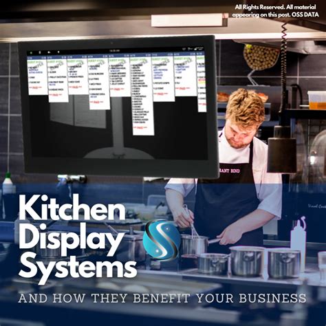 Kitchen Display Systems and How They Benefit Your Business