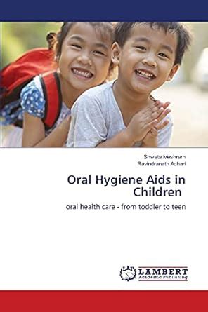 Buy Oral Hygiene Aids in Children Book Online at Low Prices in India ...