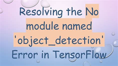 Image result for Modulenotfounderror No Module Named 'Object Detection