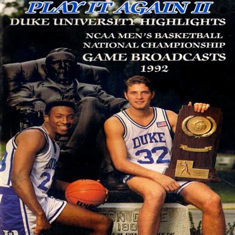 Play It Again II!: Duke University's 1992 NCAA Men's Basketball ...