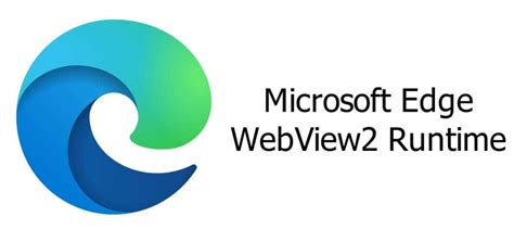 Image result for Microsoft Edge Webview2 Runtime
