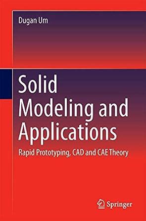 Solid Modeling and Applications : Um, Dugan: Amazon.in: Books