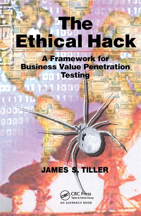Buy The Ethical Hack: A Framework for Business Value Penetration ...