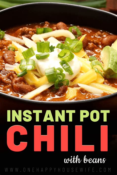 The Best Instant Pot Chili With Dry Beans - One Happy Housewife ...