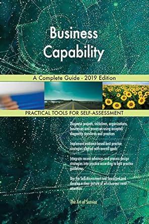 Business Capability A Complete Guide - 2019 Edition eBook : Blokdyk ...