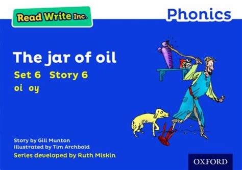 Read Write Inc. Phonics: Blue Set 6 Storybook 6 The Jar of Oil : Munton ...