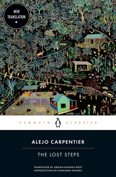 The Lost Steps : Carpentier, Alejo, West, Adrian Nathan, Padura ...