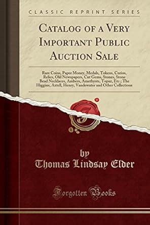 Buy Catalog of a Very Important Public Auction Sale: Rare Coins, Paper ...