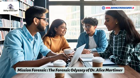 Mission Forensic |Part 10| The Forensic Odyssey of Dr. Alice Mortimer