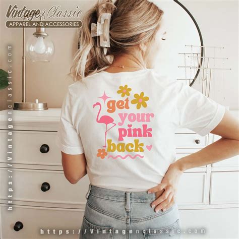 Get Your Pink Back Shirt, Happy Mother's Day - Vintagenclassic Tee