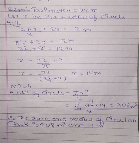 if the perimeter of semi circular park is 72m find its radius and area ...