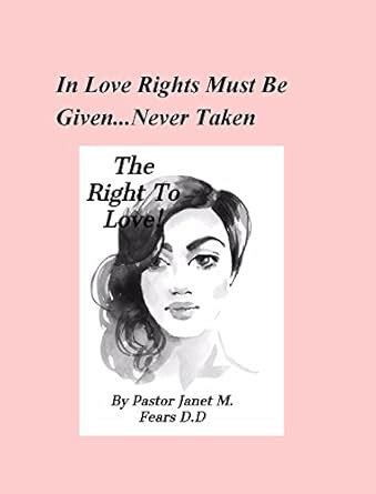 The Right To Love : In A World of darkness, can true love exist? eBook ...