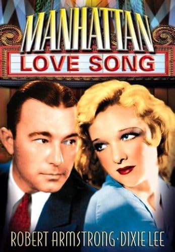 Manhattan Love Song: Amazon.in: Robert Armstrong, Dixie Lee, Nydia ...