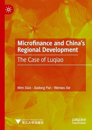 Microfinance and China's Regional Development: The Case of Luqiao eBook ...