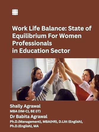 Work Life Balance: State of Equilibrium For Women Professionals in ...