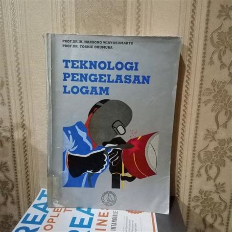 Jual ORI BUKU TEKNOLOGI PENGELASAN LOGAM - Jakarta Timur - ORAET ...