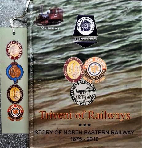 Triveni of Railways***STORY OF NORTH EASTERN RAILWAY 1875-2010 | The ...