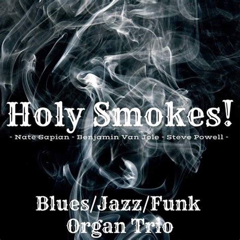 Holy Smokes Organ Trio | Cardigan Bar, Cardigan Bar, Sandgate, 1 March ...