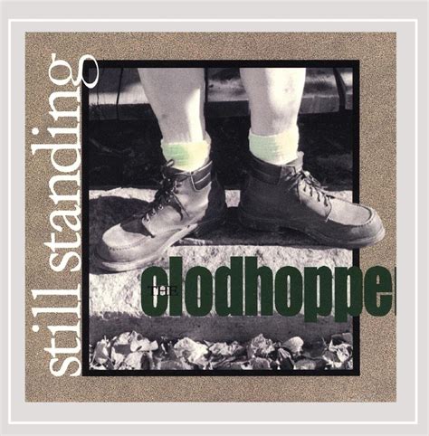 Still Standing: The Clodhoppers: Amazon.in: Music}