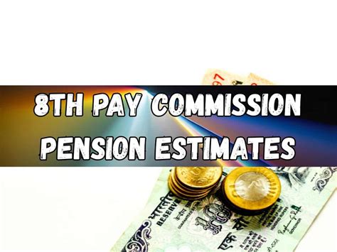 8th Pay Commission Fitment Factor Calculations: Is your pension Rs ...
