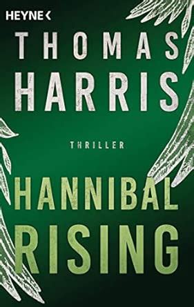 Amazon.in: Buy Hannibal Rising: Thriller (Hannibal Lecter, Band 1) Book ...