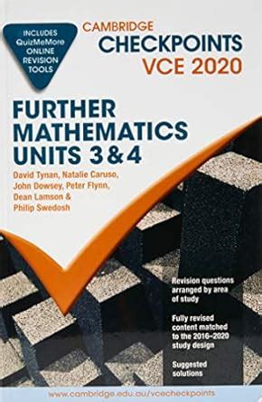 Cambridge Checkpoints VCE Further Mathematics Units 3&4 2020 : Tynan ...