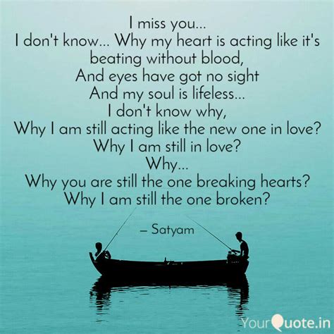 I miss you... I don't kno... | Quotes & Writings by Aanshik | YourQuote